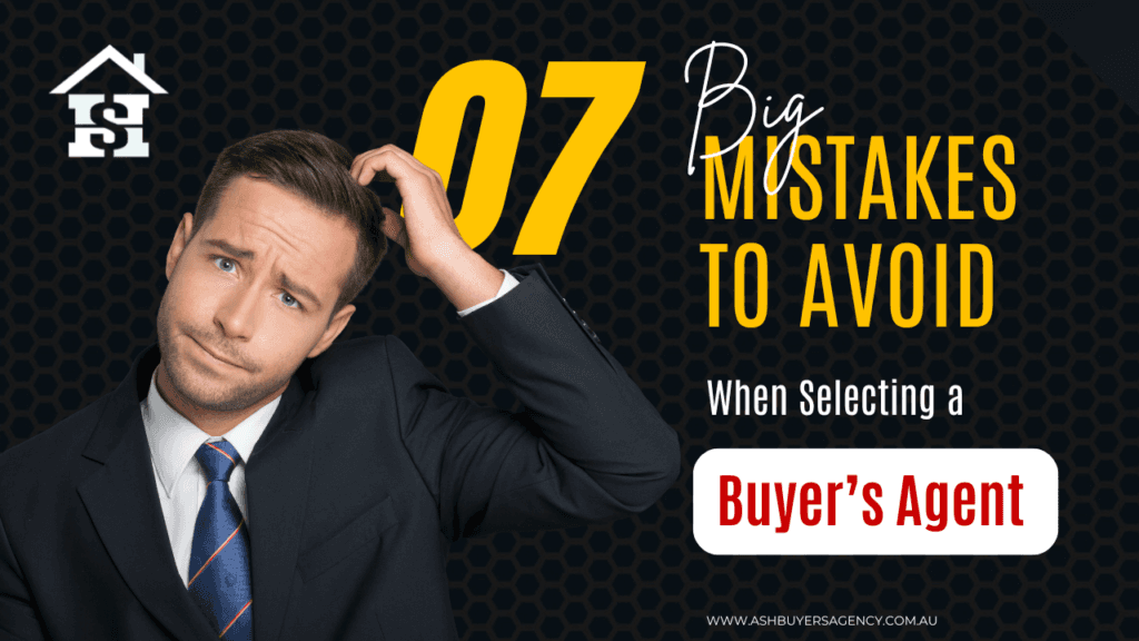 Mistakes to Avoid When Choosing a Buyers Agent in Sydney