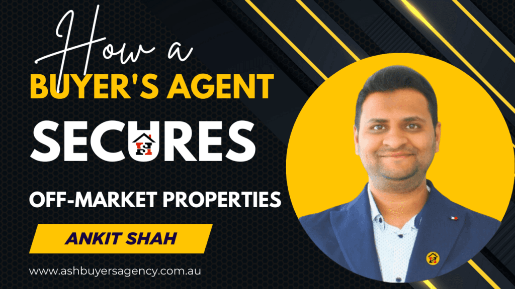 How a Buyers Agent Can Help You Secure Off-Market Properties in Sydney