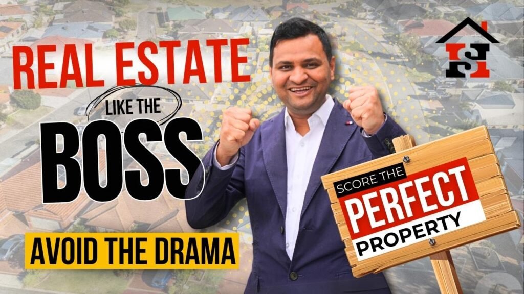 Real Estate Like The BOSS-Avoid The Drama, Score-The Perfect Property