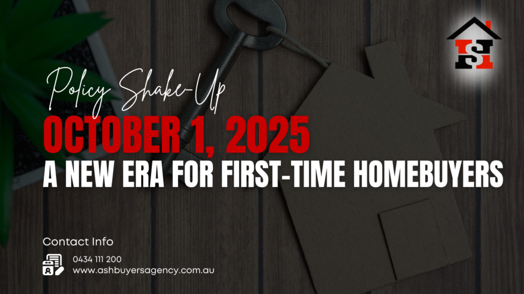 October 1, 2025 Policy Shake-Up A New Era for First-Time Homebuyers